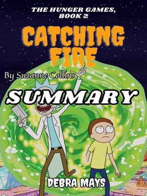 cover image of SUMMARY of Catching Fire